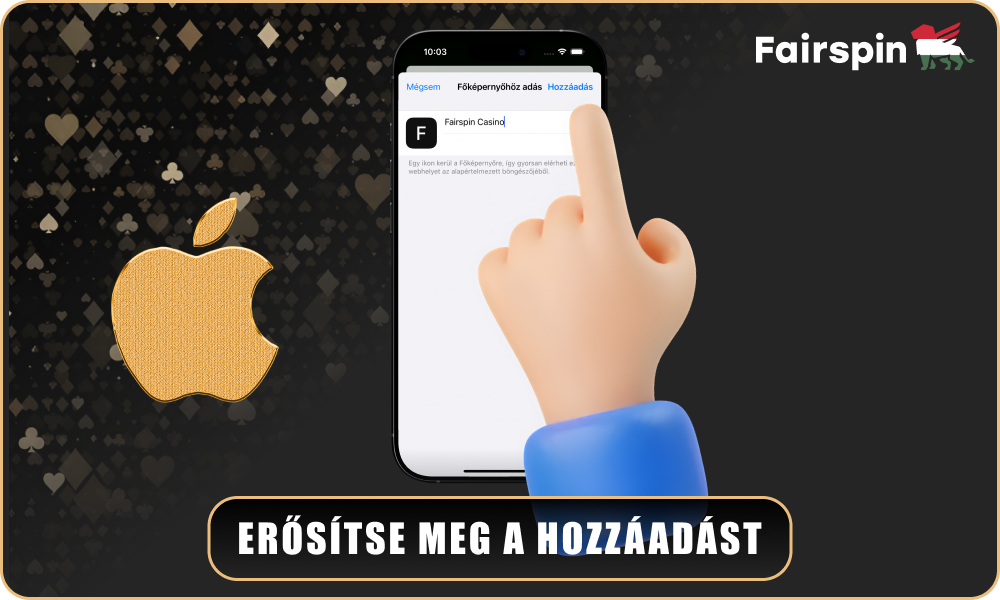 Érintse meg a Hozzáadás gombot a Fairspin alkalmazás telepítésének megerősítéséhez az iOS rendszerben
